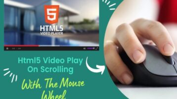 Html5 Video Play On Scrolling With The Mouse Wheel